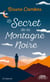 Le Secret de la Montagne Noire - L'Intégrale