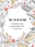 Wisdom - Thoughts and Quotations for Every Day