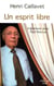Un esprit libre - Entretiens avec Paul Marcus