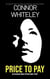 Price To Pay: An Assassin Crime Fiction Short Story