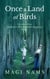 Once a Land of Birds - Cry of the Kiwi: A Family's New Zealand Adventure, #1