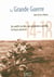 Le Petit Livre de - La Grande Guerre
