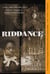 Riddance - Or: The Sybil Joines Vocational School for Ghost Speakers & Hearing-Mouth Children