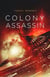 Colony Assassin - The Elderon Chronicles, #3