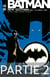 Batman - New Gotham - Tome 2 - Partie 2