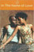 In The Name Of Love - LoveStorm Series, #1