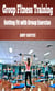 Group Fitness Training: Getting Fit with Group Exercise