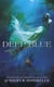 Deep Blue - Book 1