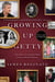 Growing Up Getty - The Story of  America's Most Unconventional Dynasty