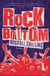 Rock Bottom - A Novel