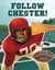 Follow Chester! - A College Football Team Fights Racism and Makes History