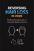 Reversing Hair Loss in 2026: The Breakthrough Guide to the Latest Baldness Solutions - The Quest to Cure Male Pattern Baldness, #2