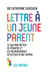 Lettre à un jeune parent