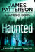 Haunted - (Michael Bennett 10). Michael Bennett is far from home – but close to danger