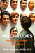 Multitudes: Pull Your Selves Together
