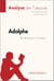 Adolphe de Benjamin Constant (Analyse de l'œuvre) - Analyse complète et résumé détaillé de l'oeuvre