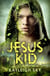 Jesus Kid