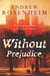 Without Prejudice - A thought-provoking, page turning read