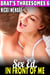 Sex Ed. in Front of Me : Brat's Threesomes 6 (Threesome Erotica First Time Erotica Breeding Erotica Virgin Erotica Group Sex Erotica Menage Erotica Age Gap Erotica) - Brat's Threesome, #6