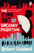 The Fine Art of Uncanny Prediction - An unputdownable thrilling detective mystery that will keep you up all night