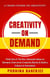 Creativity on Demand