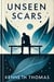 Unseen Scars