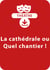 La cathédrale ou Quel chantier ! - Une pièce de théâtre à télécharger