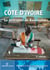Côte d'Ivoire - Le désespoir de Kourouma