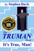 The Truman Show: It's True, Man!