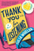 Thank You for Listening - A Novel