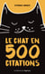 Le chat en 500 citations
