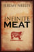Infinite Meat