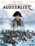 Austerlitz - 1805 - Les grandes batailles de l'histoire de France 2