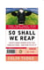 So Shall We Reap - What's Gone Wrong with the World's Food - and How to Fix it