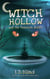 Witch Hollow and the Fountain Riddle (Book 2)