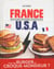 France - USA - 25 clashs culinaires en 50 recettes
