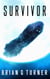 Survivor - Destroyer Trilogy, #2