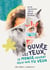 Ouvre les yeux, le monde devient celui que tu veux - Active ton pouvoir créatif. Réalise tes rêves.