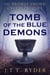 Tomb of the Blue Demons - The Bronze Sword Cycles, #0.5
