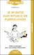 Je m'initie aux rituels de purification, c’est malin