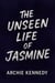 The Unseen Life of Jasmine - The Unseen Life, #3