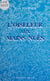 L'oiseleur aux mains nues - Poèmes