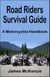 Road Riders Survival Guide A Motorcyclist Handbook