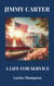 Jimmy Carter: A Life of Service
