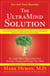 The UltraMind Solution - Fix Your Broken Brain by Healing Your Body First