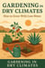 Gardening in Dry Climates