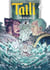 Talli, fille de la Lune - Tome 3