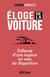 Éloge de la voiture - Défense d'une espèce en voie de disparition