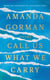 Call Us What We Carry - From the presidential inaugural poet