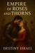 Empire Of Roses and Thorns